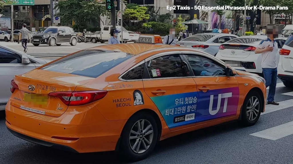 Taxis-50-Essential-Phrases-for-K-Drama-Fans-택시-생존-한국어